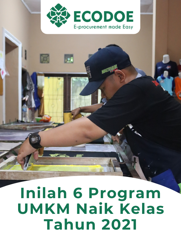 Inilah 6 Program UMKM Naik Kelas Tahun 2021